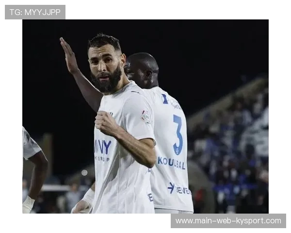 本泽马沙特新月首秀火爆，球队实力尽显